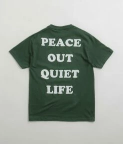 The Quiet Life Peace Out T-Shirt - Hunter Green